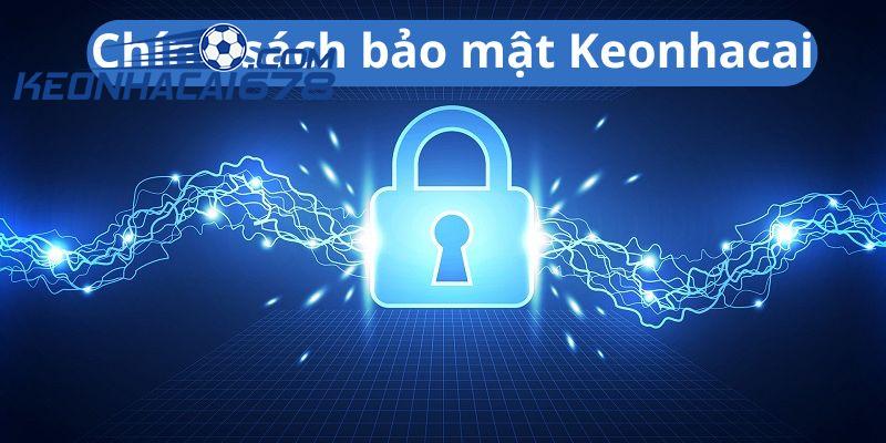 Chính sách bảo mật Keonhacai